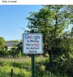May be an image of map and text that says 'Only in lowa! Google Is Wrong. This Is Not An Actu...jpeg