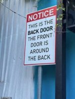 May be an image of text that says 'NOTICE THE THIS DOOR IS BACK FRONT THE DOOR IS AROUND THE ...jpeg