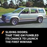 May be an image of van and text that says 'SLIDING DOORS: THAT TIME GM FUMBLED ITS CHANCE TO ...jpeg